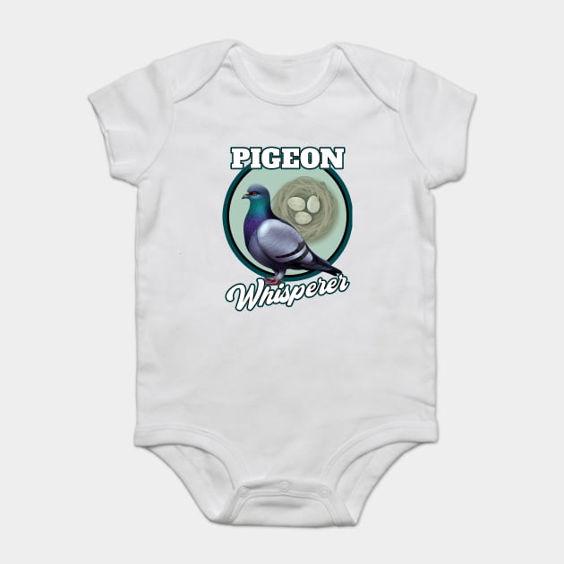 The Pigeon Whisperer Lover of all Pigeons Baby Bodysuit by Joaddo